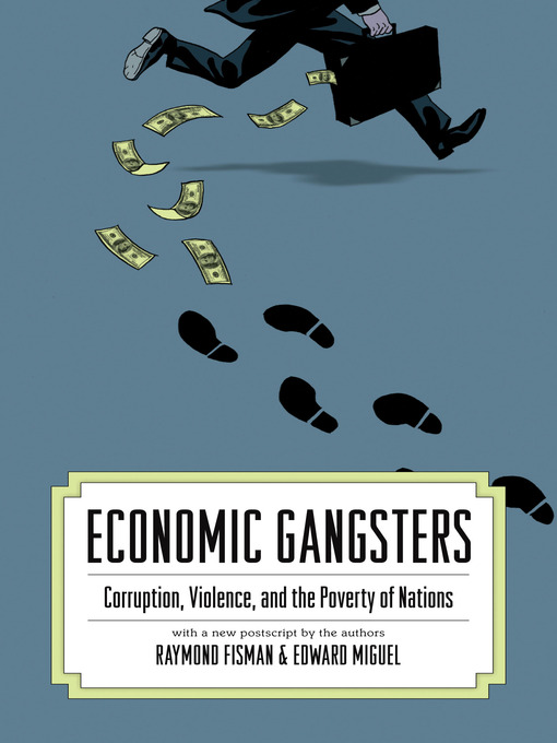 Title details for Economic Gangsters by Ray Fisman - Available